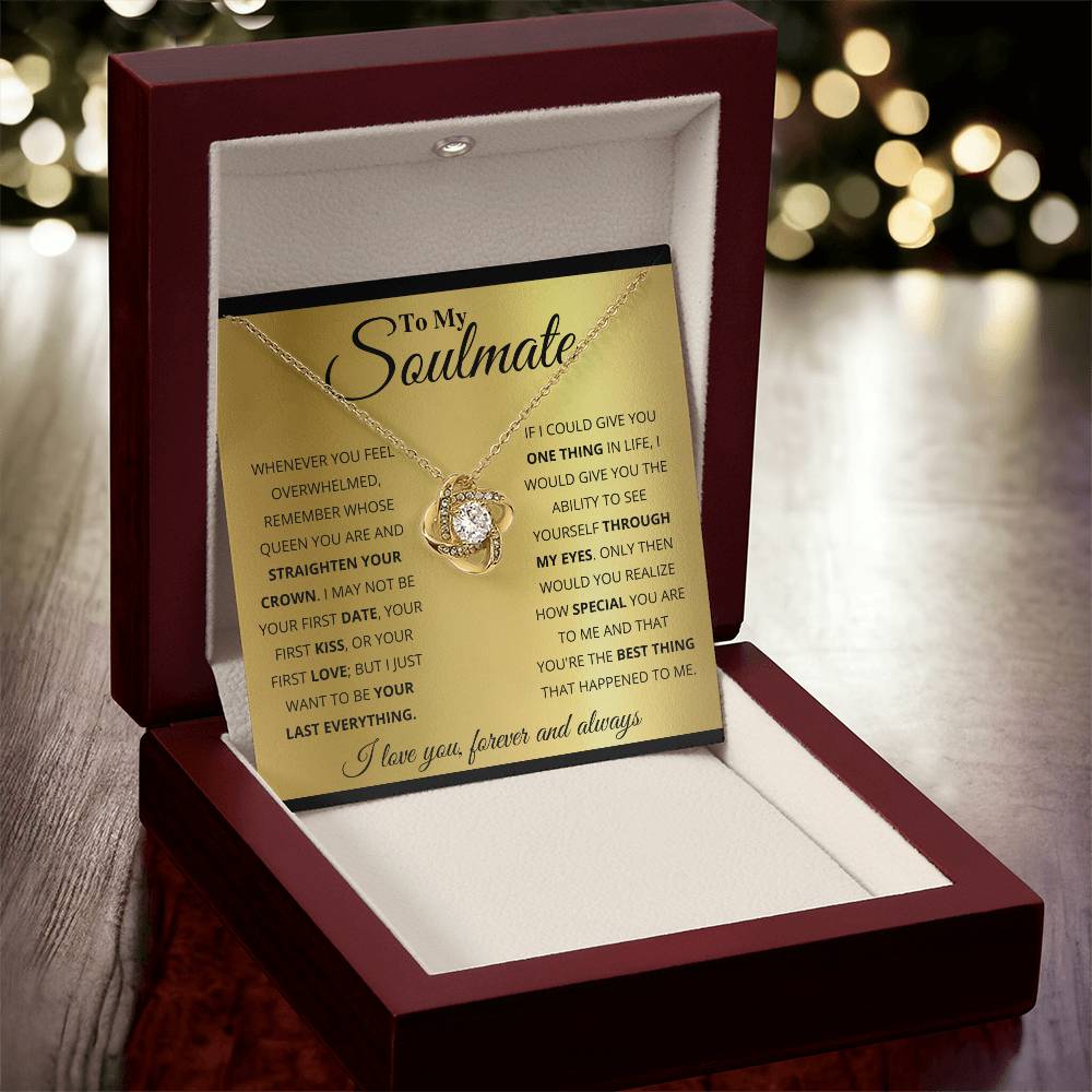 To My Soulmate, You_re The BEst Thing That Happened To Me - Love Knot Necklace