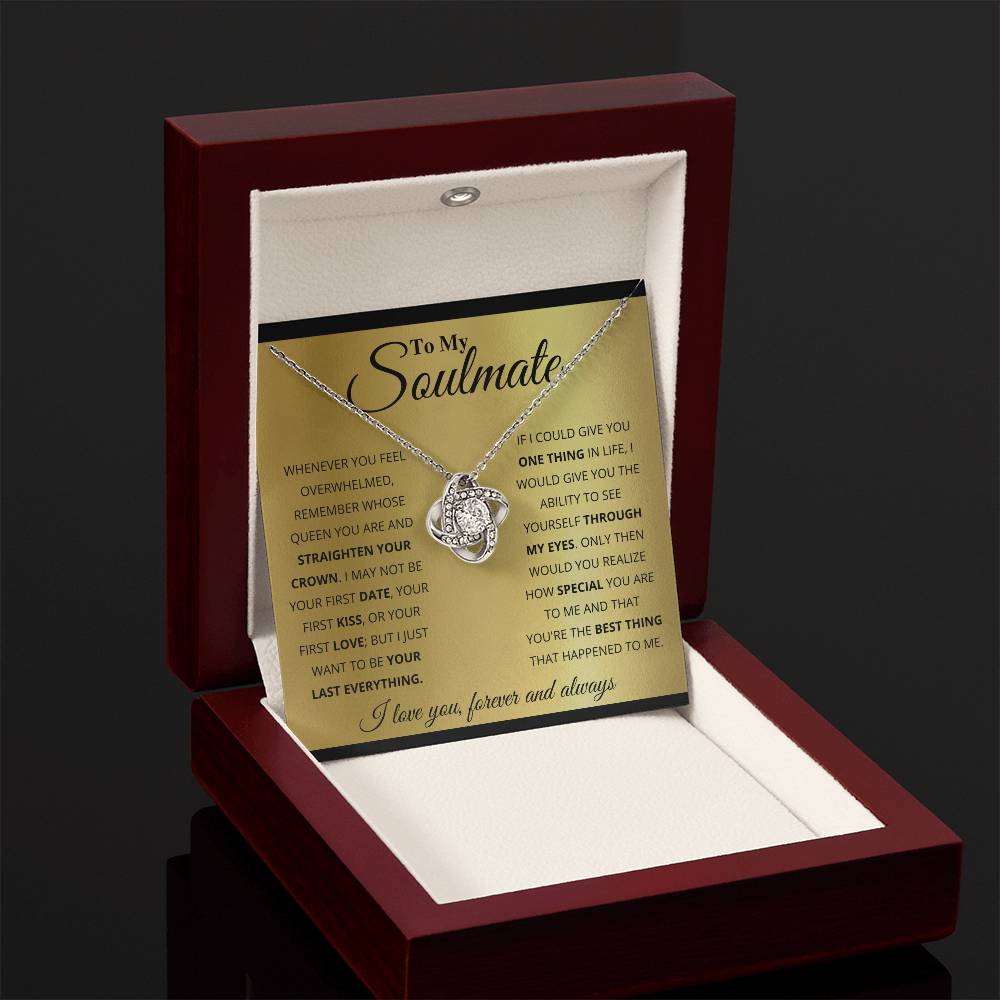 To My Soulmate, You_re The BEst Thing That Happened To Me - Love Knot Necklace