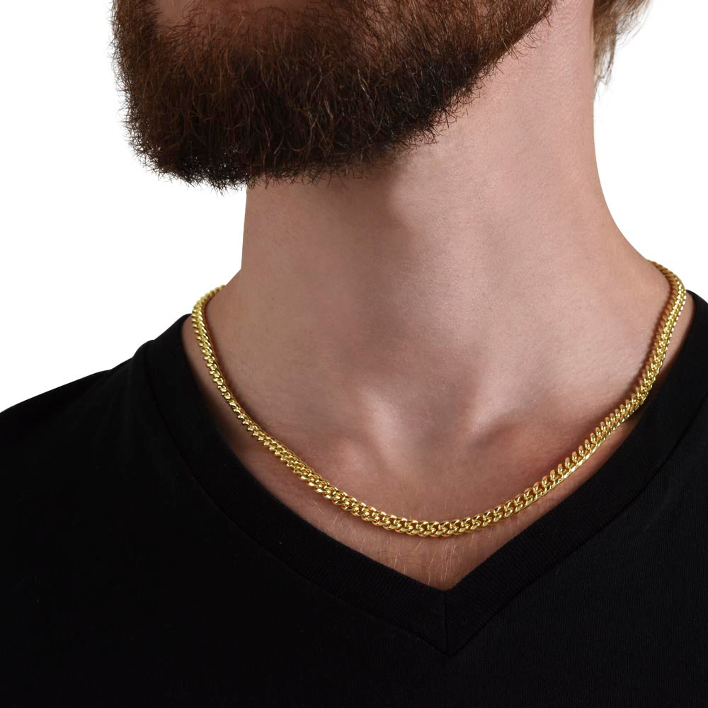 To My Son Gift From Dad, Never Forget That I Love You - Cuban Link Chain Neckalce