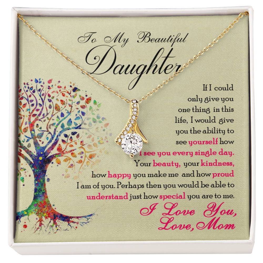 To My Beautiful Daughter, You Are Special To Me - Alluring Beauty Necklace