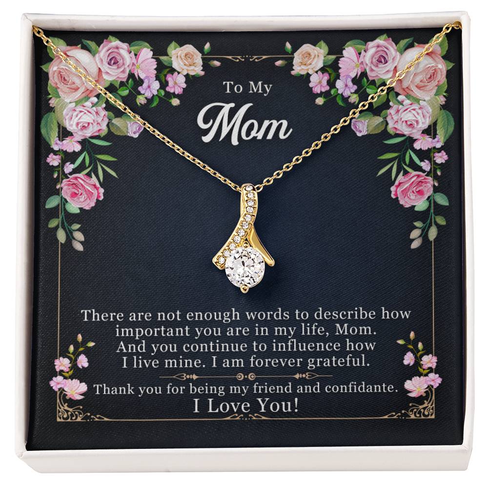 To My Mom, Thank yOU For Being My Friend - Alluring Beauty Necklace