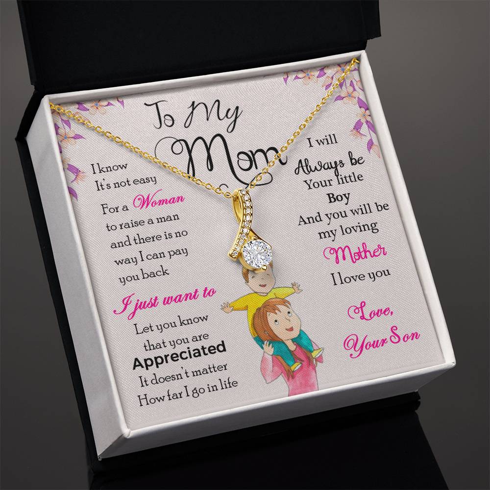 To My Mom, I Will Always Be Your Little Boy - Alluring Beauty Necklace