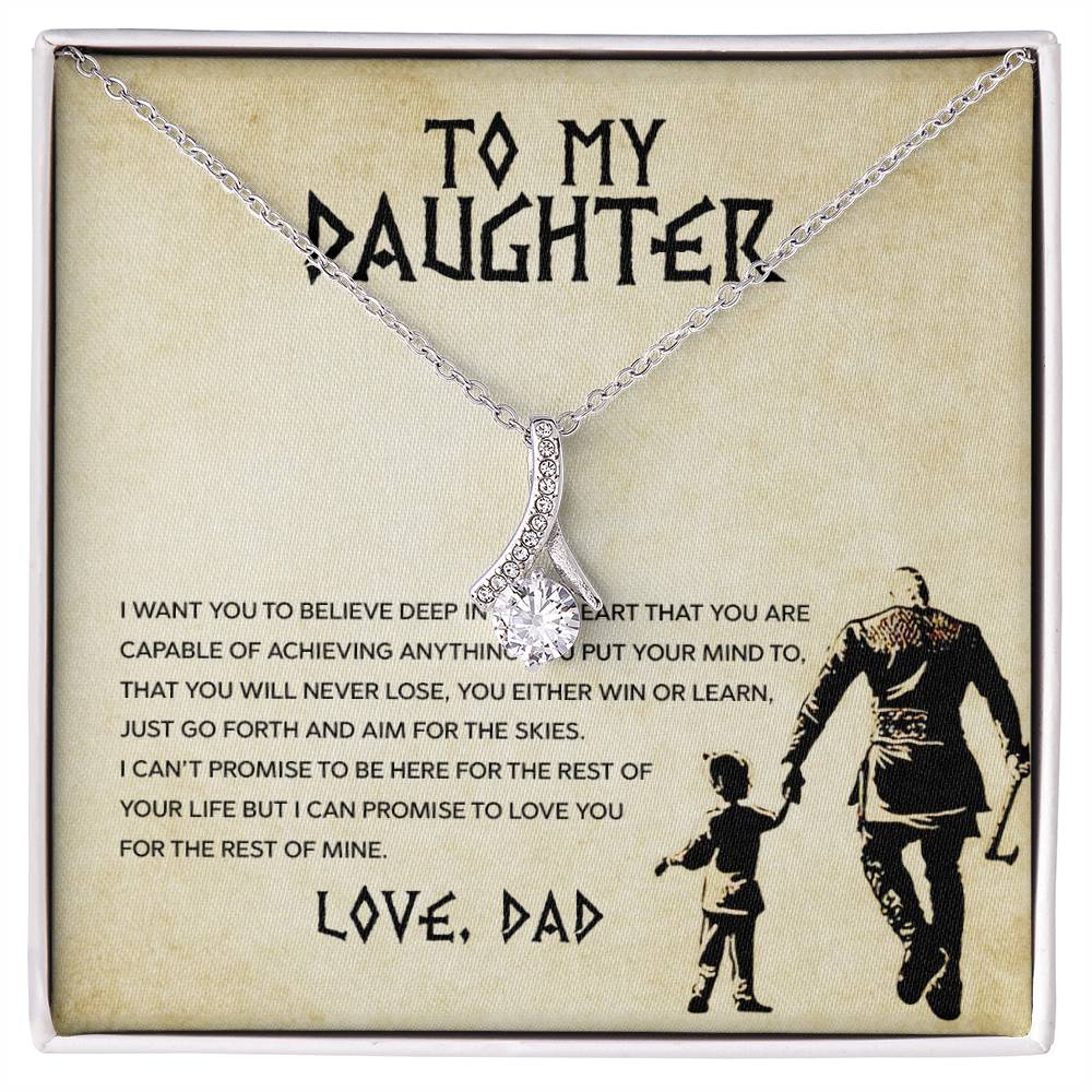 To My Daughter, You Will Never Lose - Alluring Beauty Necklace