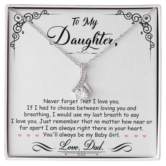 To My Daughter, I_m Always Right Here In Your Heart - Alluring Beauty Necklace