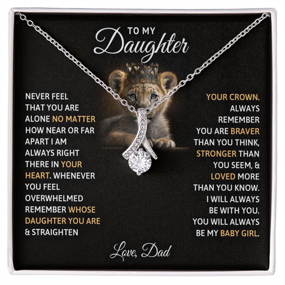 To My Daughter, You Will Always Be My Baby Girls - Alluring Beauty Necklace