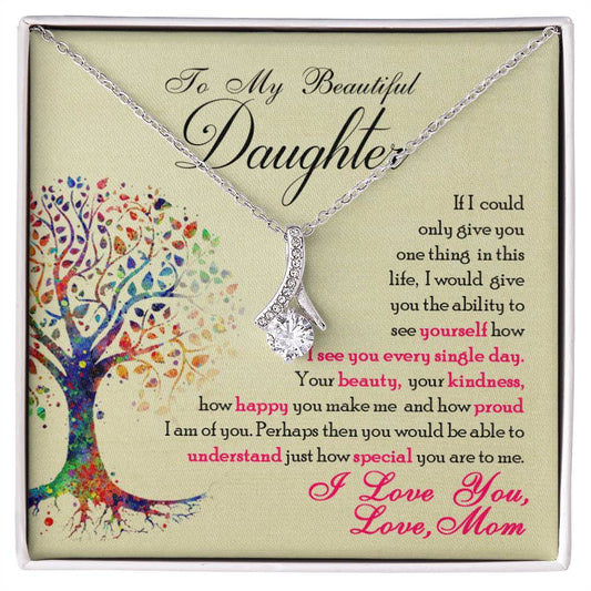 To My Beautiful Daughter, You Are Special To Me - Alluring Beauty Necklace