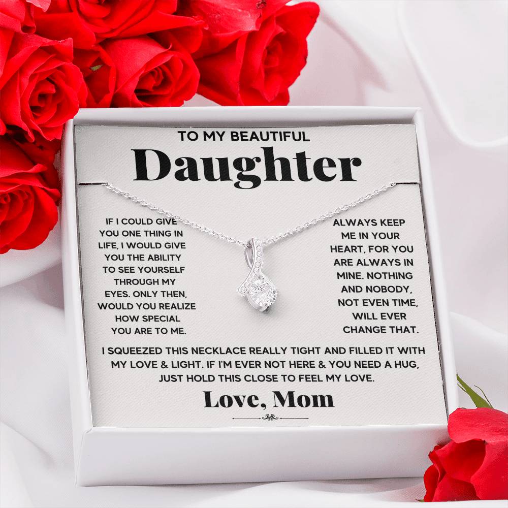 To My Beautiful Daughter, Just Hold This To Feel My Love - Alluring Beauty Necklace