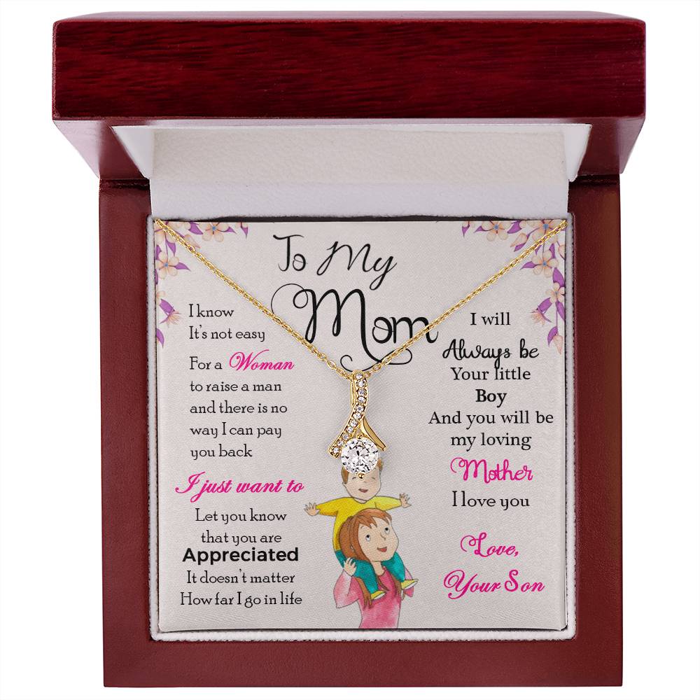 To My Mom, I Will Always Be Your Little Boy - Alluring Beauty Necklace