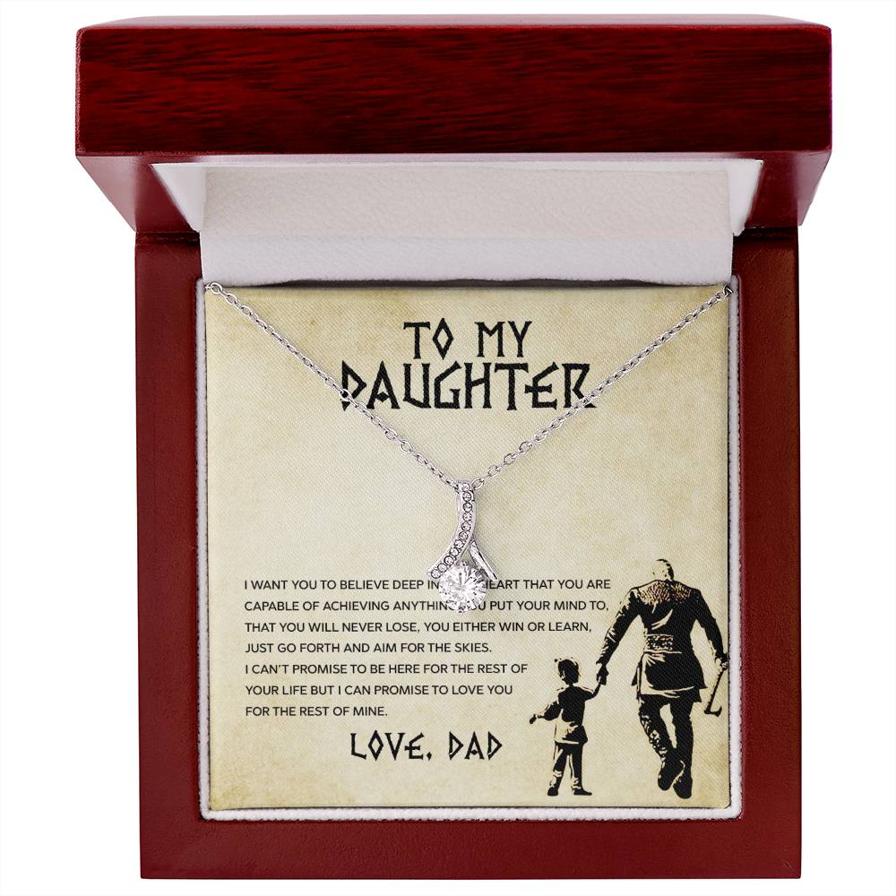 To My Daughter, You Will Never Lose - Alluring Beauty Necklace