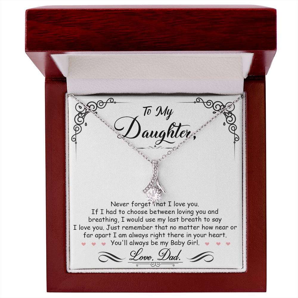 To My Daughter, I_m Always Right Here In Your Heart - Alluring Beauty Necklace