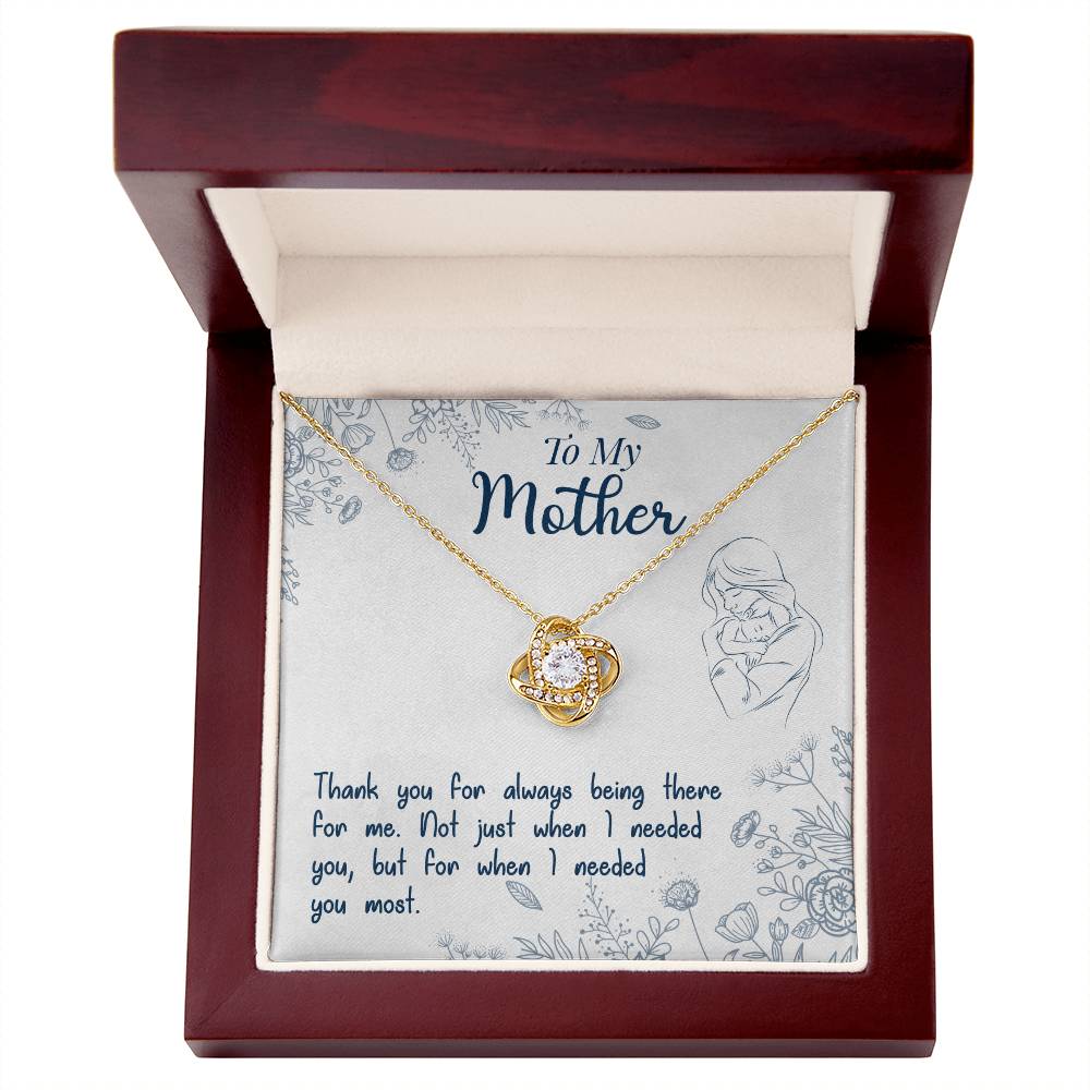 To My Mother, Thank You For Always Being There - Love Knot Necklace